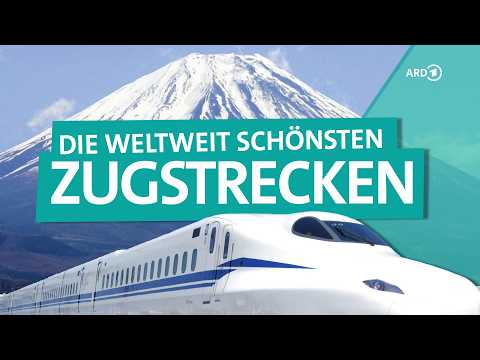 The most beautiful train routes in the world | ARD Reisen