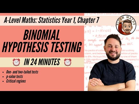 Hypothesis Testing (Binomial) in 24 minutes • A-Level Maths, Statistics Year 1, Chapter 7 📚