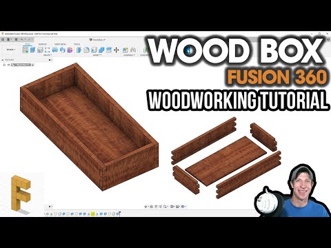 Fusion 360 for Woodworkers Part 4 - Modeling a WOOD BOX!