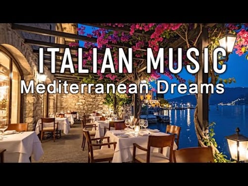 ๐ถ Italian Vibes & Mediterranean Music ๐ถ 2+ Hours Scenic Amalfi Coast & Lake Como Relaxation 4K