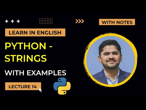 Python Strings Tutorial | Lecture 14 | Amit Thinks