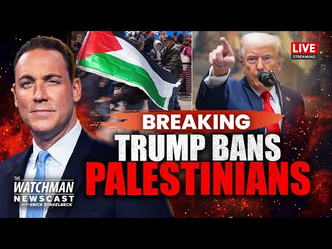 Trump BANS Palestinian Entry to U.S.; Israel WARNS West of Islam’s Rise | Watchman Newscast Live