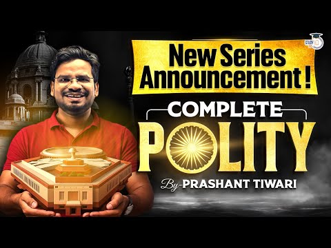 Complete Polity Preparation for UPSC 2026 | Launching Session | StudyIQ IAS