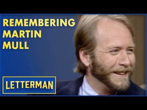 Remembering Martin Mull | Letterman