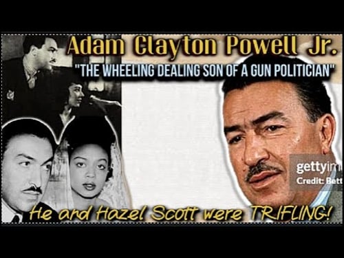 Adam Clayton Powell Jr.! He did WHAT to MLK Jr.!?! - Old Hollywood Scandals