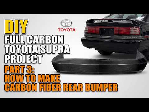 DIY - HOW TO MAKE CARBON FIBER REAR BUMPER - FULL CARBON TOYOTA SUPRA PROJECT PART 3