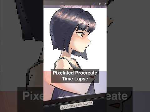 Procreate Pixelated Blurry Time Lapse