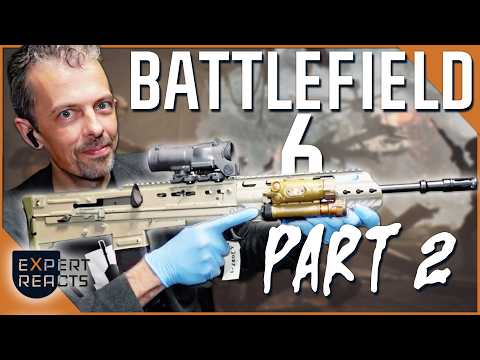 Firearms Expert Reacts to MORE Battlefield 6 Guns | EXP