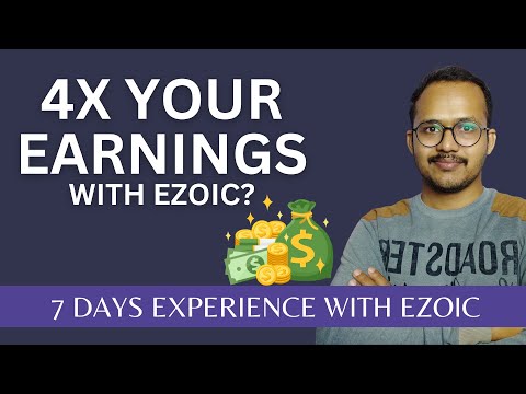 Ezoic Review : My 7 days Experience with Ezoic Ad Network With Earning Report πΈπ²