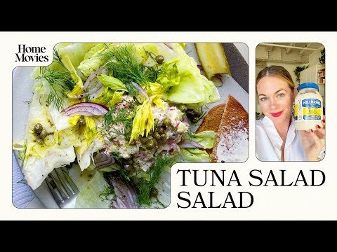 Tuna Salad Salad | Home Movies with Alison Roman