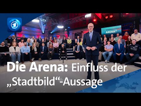 Wie beeinflusst Ihre Stadtbild-Aussage den Zusammenhalt? | Die Arena mit dem Bundeskanzler