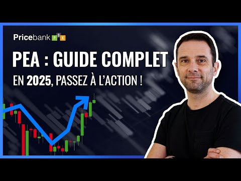 🇫🇷PEA : Comment ça marche ? Guide pour débuter en bourse en 2025 (atouts, fiscalité, courtiers, ETF)