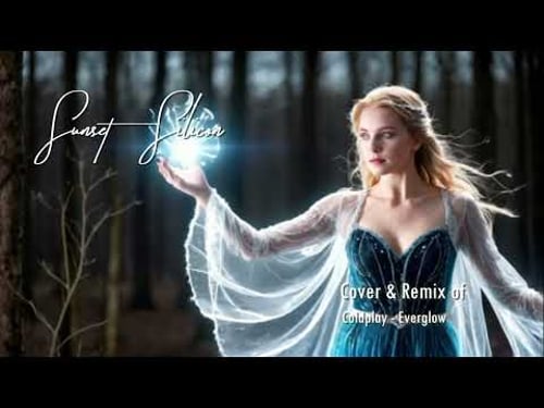 Everglow - Coldplay (EDM Ballade Cover & Remix) | Sunset & Silicon