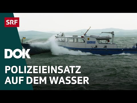 Die Bodenseepolizei - Freund und Helfer auf dem Wasser | Doku | SRF Dok