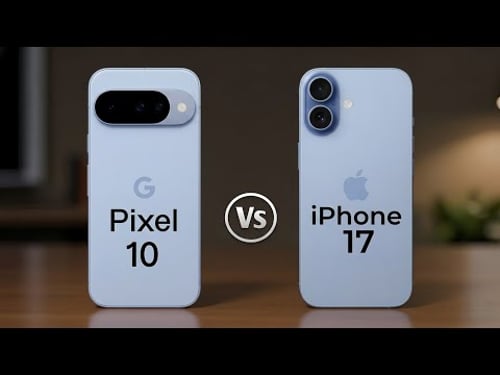 iPhone 17 Vs Google Pixel 10
