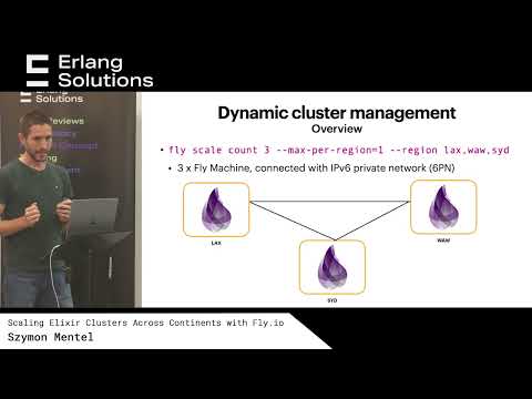 Scaling Elixir Clusters Across Continents with Fly.io | Szymon Mentel