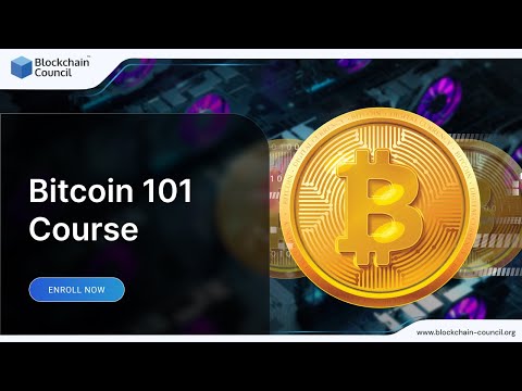 Bitcoin 101 Course | Blockchain Council | Free Course | Cryptocurrency | BTC