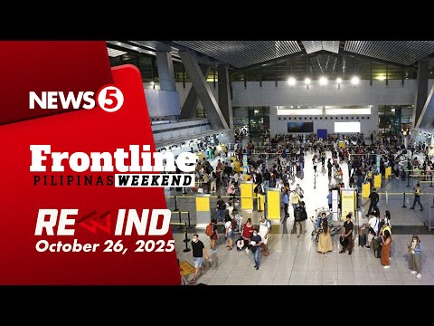 Frontline Pilipinas Weekend Rewind | October 26, #FrontlineRewind