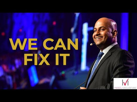 We Can Fix It | Manoj Vasudevan | Las Vegas