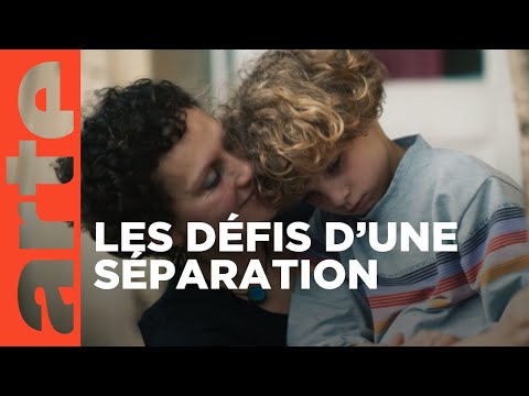 Quand les parents se séparent | ARTE