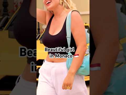 🇲🇨Beautiful girl #monaco #luxury