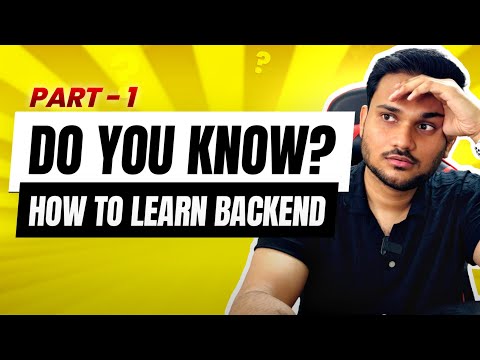 Know these things if you want to become a backend engineer - Part 1