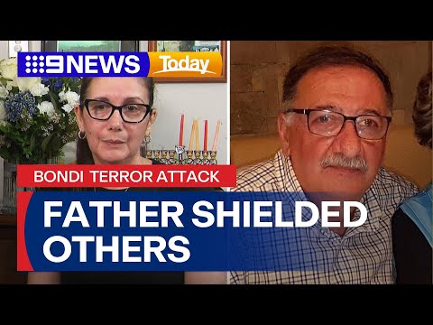Daughter of Bondi victim speaks on father shielded others during attack | 9 News Australia