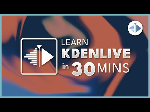Learn Kdenlive in 30 Minutes - Video Editing Basics