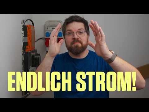 Nach 18 Monaten haben wir jetzt unseren Stromanschluss