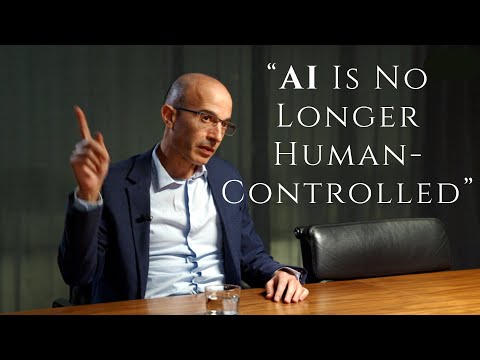 Yuval Noah Harari: The AI Revolution Is an Alien Invasion
