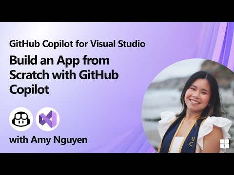 Build an App from Scratch with GitHub Copilot & Visual Studio