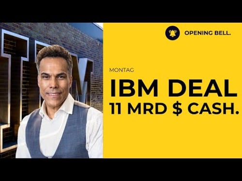 IBM kauft Confluent für 11 Mrd. $ | Grüner Auftakt | FOMC Woche