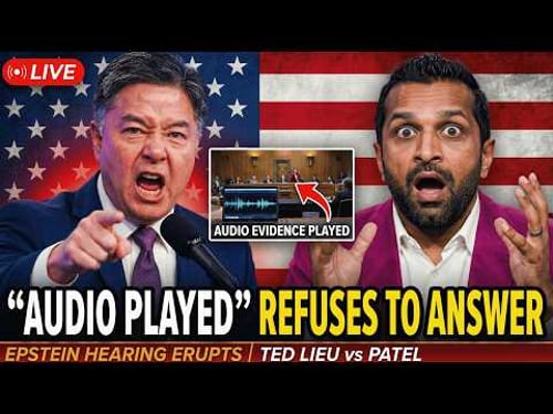 Epstein Hearing Erupts After Ted Lieu Plays Audio — Patel REFUSES to Answer!