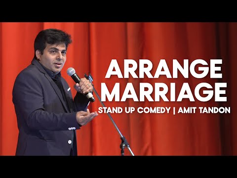 Arrange Marriage | Stand up comedy by Amit Tandon