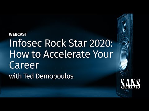 Infosec Rock Star 2020: How to Accelerate Your Career | Ted Demopoulos