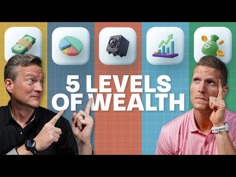 5 Levels of Wealth AND How To Achieve Them (2026 Edition)