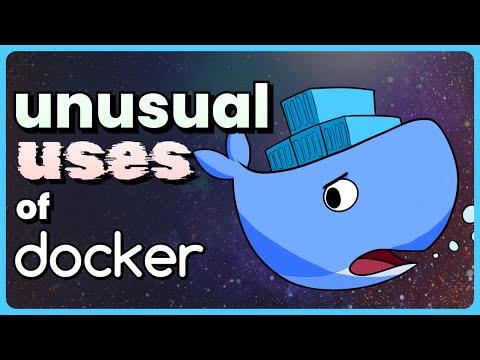 Using docker in unusual ways