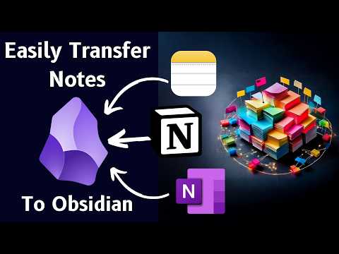 How To Migrate To Obsidian: Importer Plugin π Apple Notes, OneNote, Notion, & More!