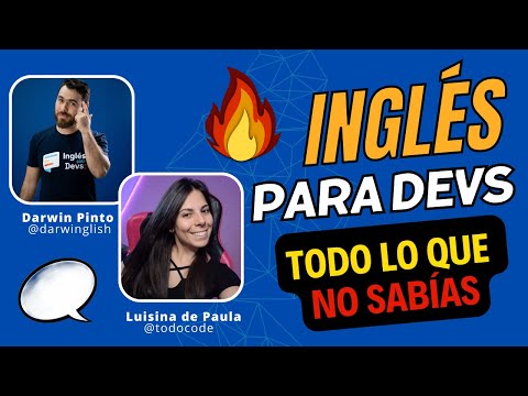 ⭐ ¿Cómo APRENDER INGLÉS siendo PROGRAMADOR? 💬 | Darwinglish y TodoCode te cuentan! 🤩