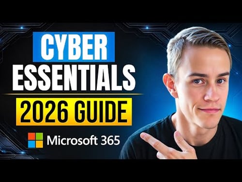 Cyber Essentials with Microsoft 365: 2026 Guide!