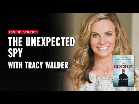 The Unexpected Spy with Tracy Walder