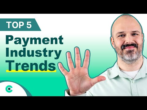 2025 Payment Industry Trends: What's Next for the Future of Payments?