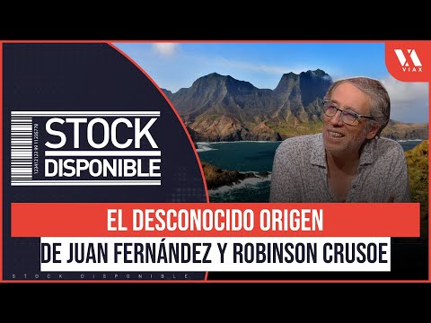 La OSCURA HISTORIA de JUAN FERNÁNDEZ y "ROBINSON CRUSOE" | El poder de la historia