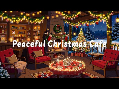 Peaceful Christmas Cafe / Cozy Winter Night Mood / Smooth Lo-fi Jazz Beats for Study, Work, Relax