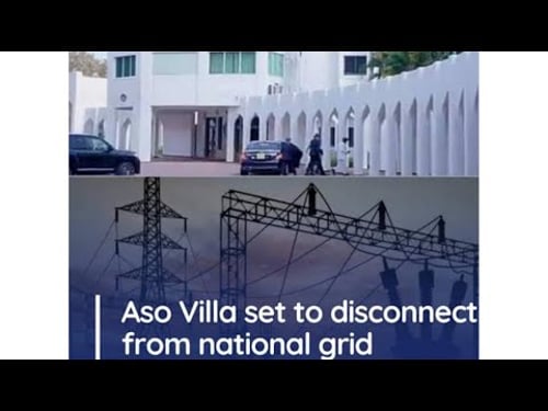 ASO-ROCK AND THE NATIONAL GRID: WHAT MESSAGE DOES DISCONNECTION SEND TO NIGERIANS?