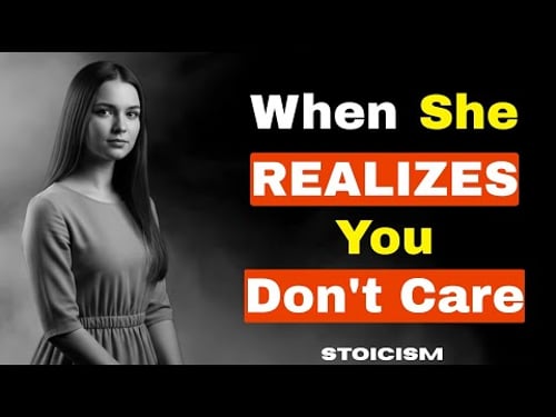 When She Finally Notices You Don’t Care Anymore (Stoic Mindset Reaction) #stoicism