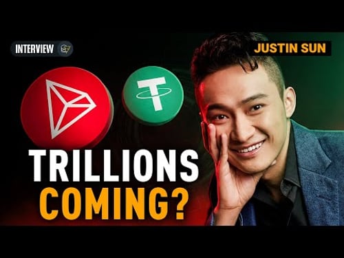 How Justin Sun Plans to Bring Trillions of Dollars to the TRON Network