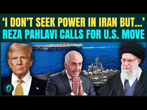 U.S Iran BREAKING: Reza Pahlavi Puts SHOCKING Demand From Trump; Urges U.S. to Overthrow Khamenei