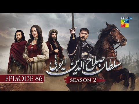 Sultan Salahuddin Ayyubi 𝗦𝗲𝗮𝘀𝗼𝗻 𝟮 Episode 86 - 18 December 2025 - HUM TV