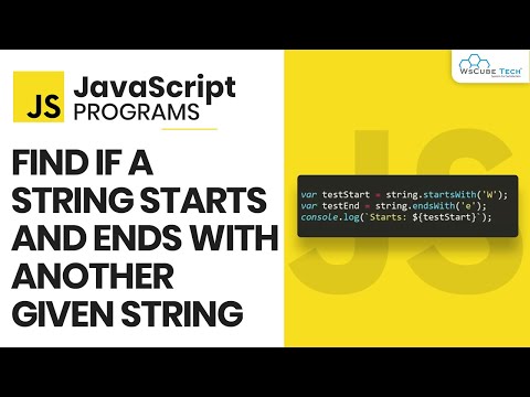 JavaScript Program: Find If a String Starts and Ends with Another Given String in JavaScript